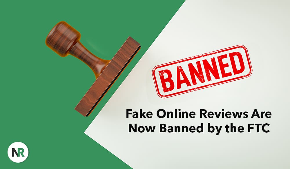 A wooden stamp marks the word "BANNED" in red beside the text "Fake Online Reviews Are Now Banned by the FTC" on a green and white background, highlighting the crackdown on fake online reviews.