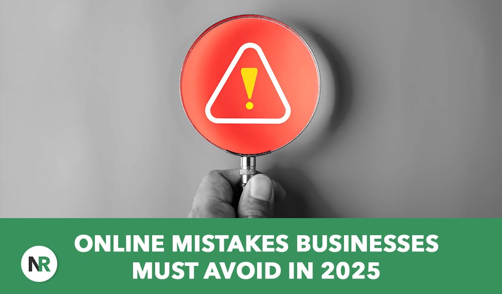 A hand holding a magnifying glass zeroes in on a red triangle with an exclamation mark, while a green banner underneath highlights "Online Mistakes Businesses Must Avoid in 2025." The NR logo sits to the left.