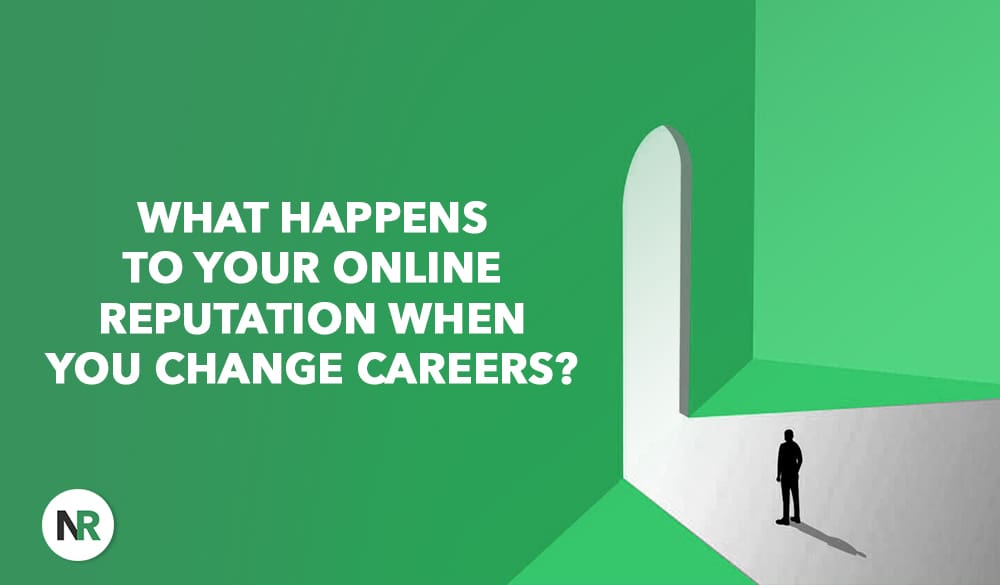 A silhouette of a person stands at the entrance of a large, open doorway in a green room. Text reads: "What happens to your online reputation when you change careers?.