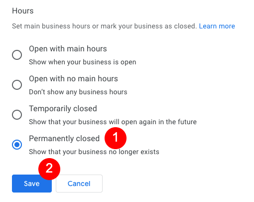 A settings menu for business hours with options: open with main hours, open with no main hours, temporarily closed, and permanently closed. The "permanently closed" option is selected to help delete Google business info. Blue "Save" and white "Cancel" buttons appear below.