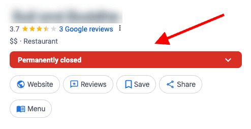 A screenshot of a Google business listing for a restaurant shows a red "Permanently closed" banner—often seen after you delete Google business listings. An arrow points to the banner. Website, reviews, save, share, and menu buttons are visible below.