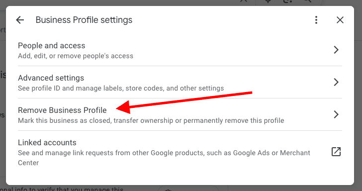A settings menu for a Business Profile with a red arrow pointing to the “Remove Business Profile” option, letting users close, transfer ownership, or delete Google business information.